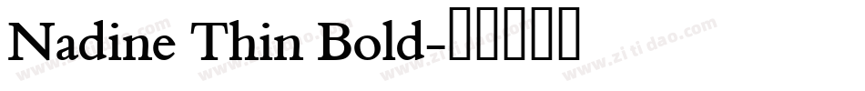 Nadine Thin Bold字体转换